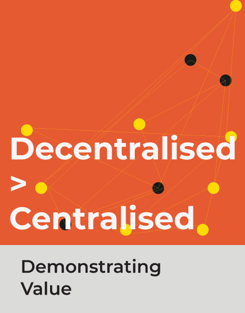 Decentralised > Centralised